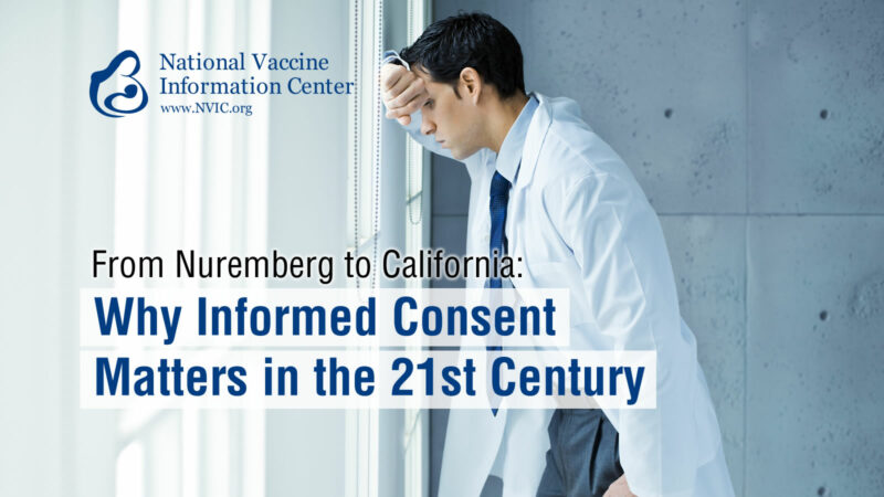 Why Informed Consent Matters in the 21st Century – NVIC Newsletter