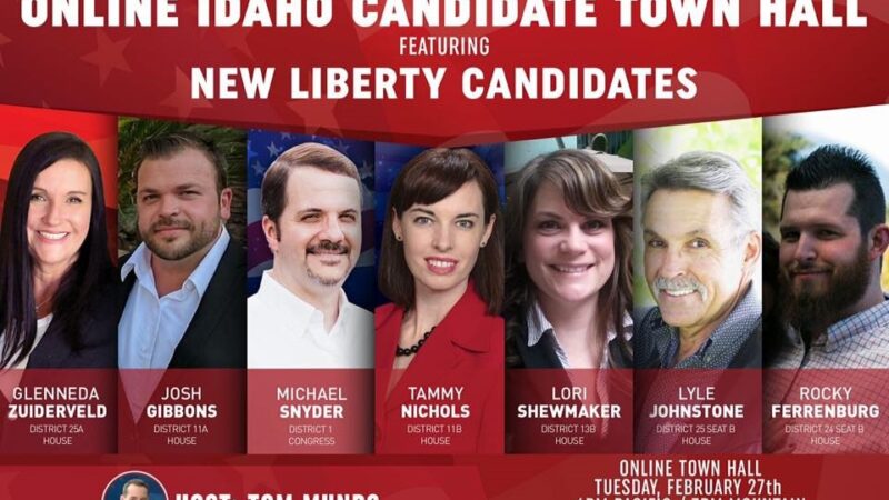 Online Idaho Liberty Candidate Town Hall Feb 27