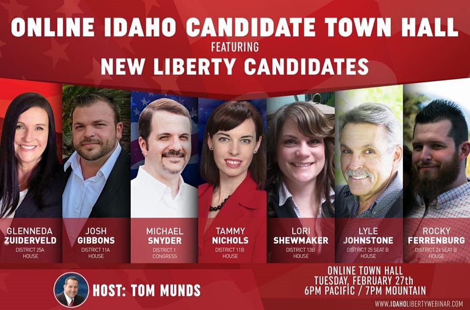 Online Idaho Liberty Candidate Town Hall Feb 27