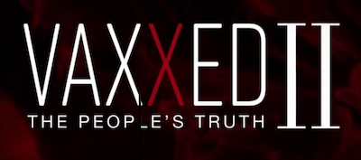 Vaxxed II – The People Voice Premier Screening in Boise & Pocatello