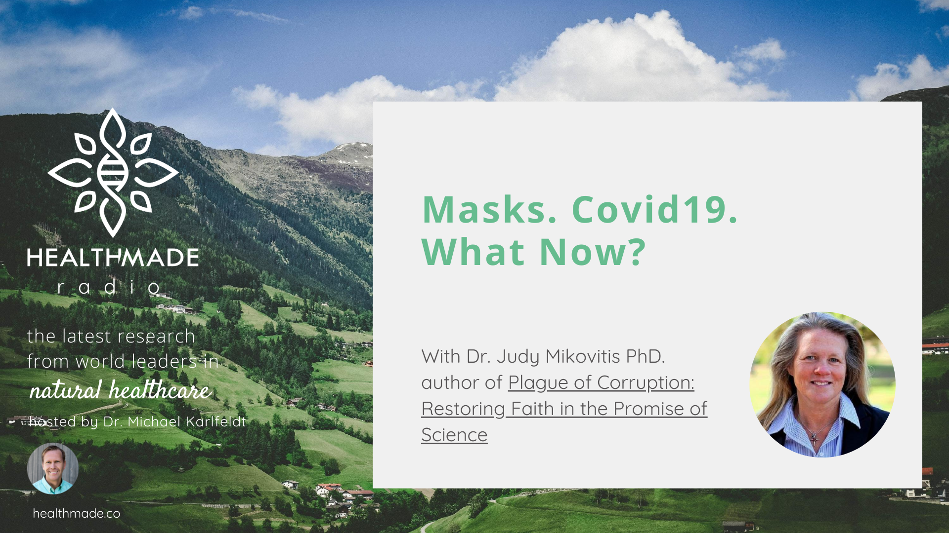 What Now? Interview with Dr. Judy Mikovitis