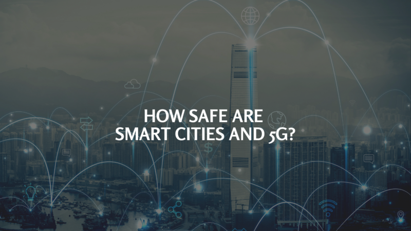 Combating Smart Cities & 5G